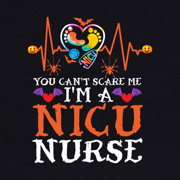 You Don't Scare Me.. I'm a NICU Nurse by Sandyschicdesigns